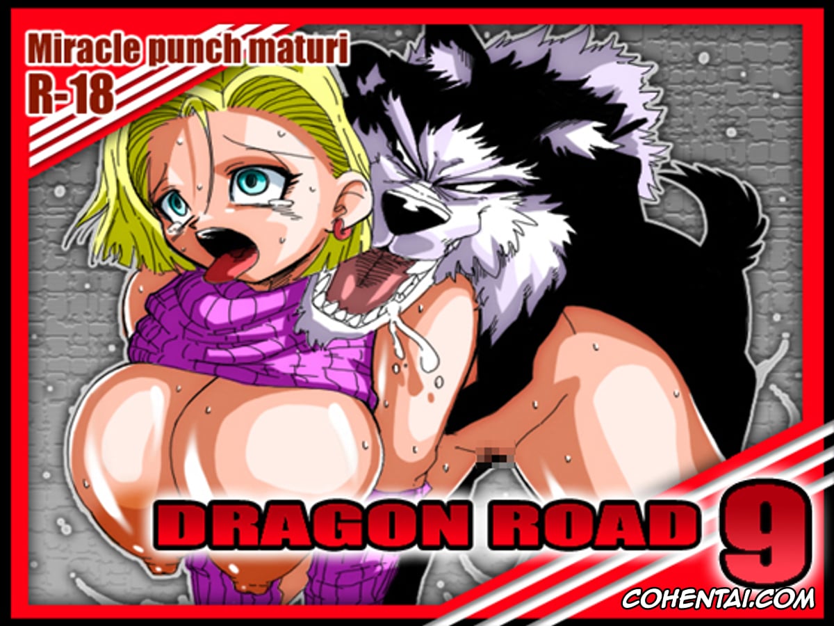 Dragon Ball Z xxx, Android 18 xxx, DRAGON ROAD 9 (Dragon Ball Z), pagina 1